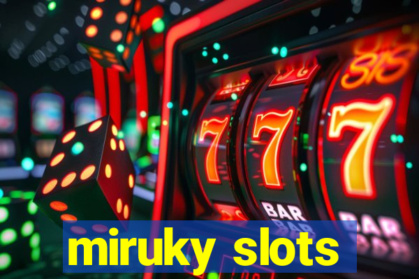 miruky slots